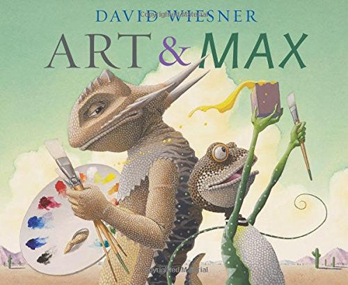Art & Max by David Wiesner