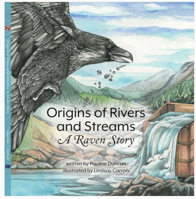 Origins of Rivers and Streams - A Raven Story Book