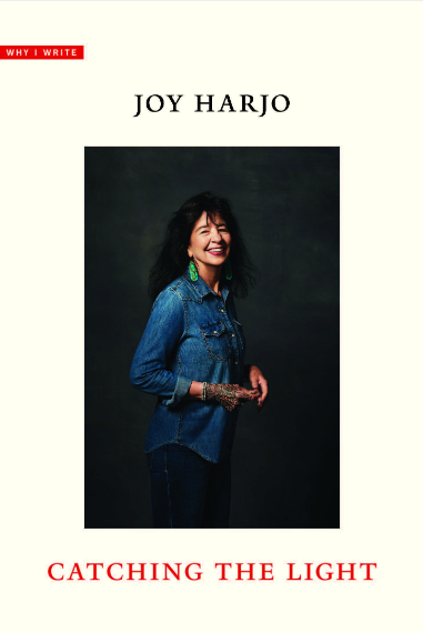 Catching the Light by Joy Harjo