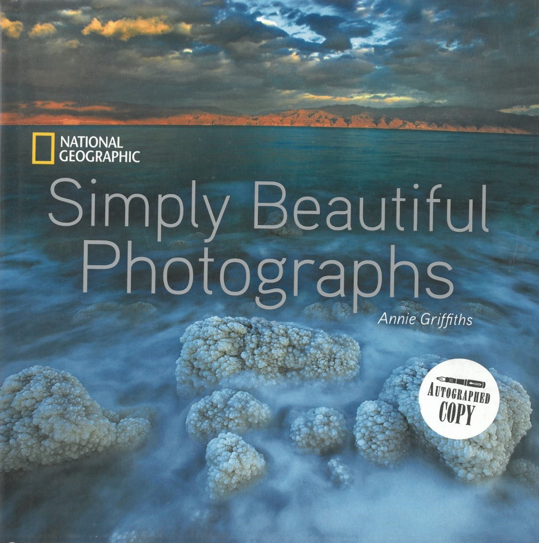National Geographic Simply Beautiful Photographs by Annie Griffiths