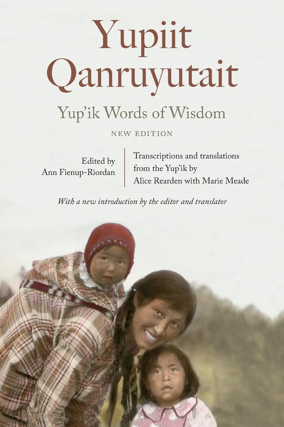 Yup'ik Words of Wisdom: Yupit Qanruyutait