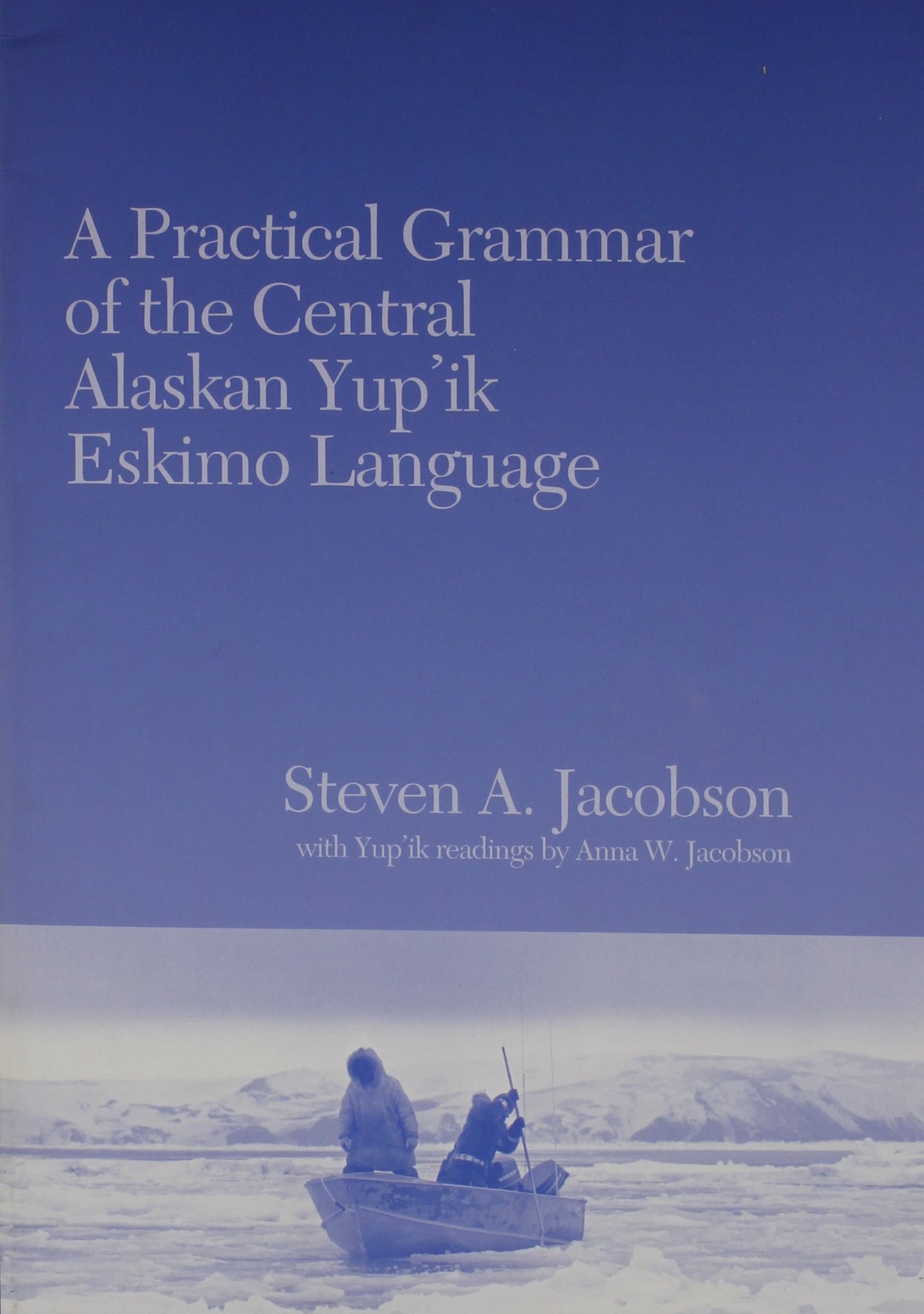 Practical Grammar of the Central Alaskan Yup'ik