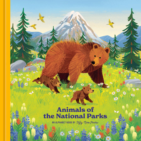 Animals of the National Parks: An Alphabet Book By Fifty-Nine Parks