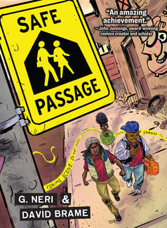 Safe Passage By G. Neri & David Brame