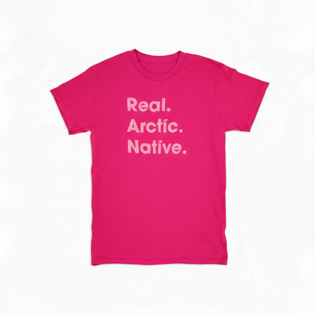 Real. Arctic. Native T-Shirt