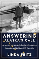 Answering Alaska's Call by Linda Fritz