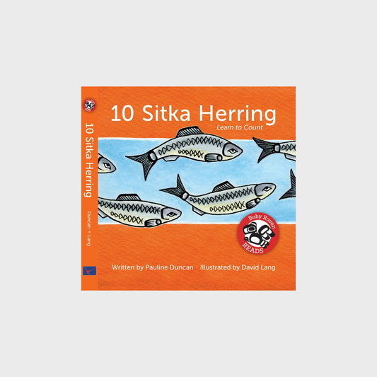 10 Sitka Herring by Pauline Duncan illustrated by David Lang
