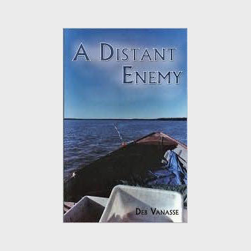 A Distant Enemy by Deb Vanasse