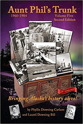 Aunt Phil's Trunk: Volume 5 by Phyllis Downing Carlson