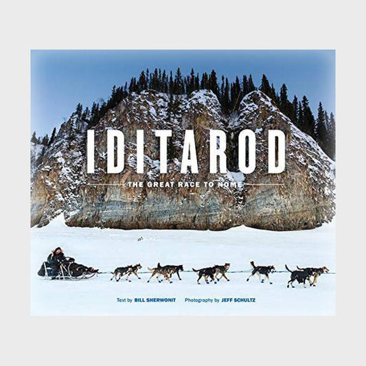 Iditarod: The Great Race to Nome by Bill Sherwonit