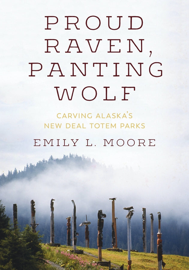 Proud Raven, Panting Wolf by Emily L. Moore