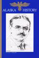 Alaska History Volume 26; Number 1 by Alaska Historical Society