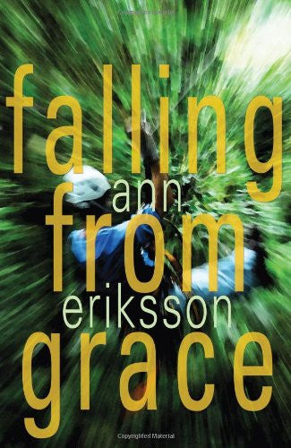 Falling from Grace by Ann Eriksson