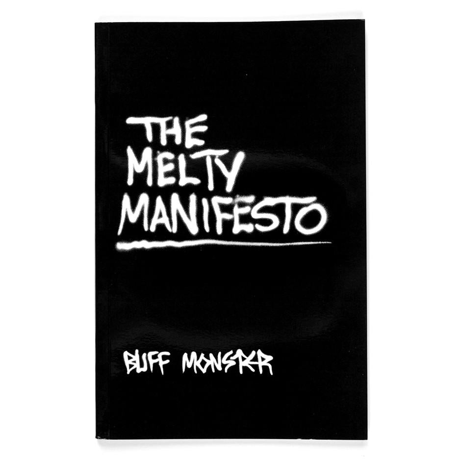 The Melty Manifesto
