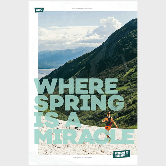 Welcome to Our North Poster - Where Spring is a Miracle