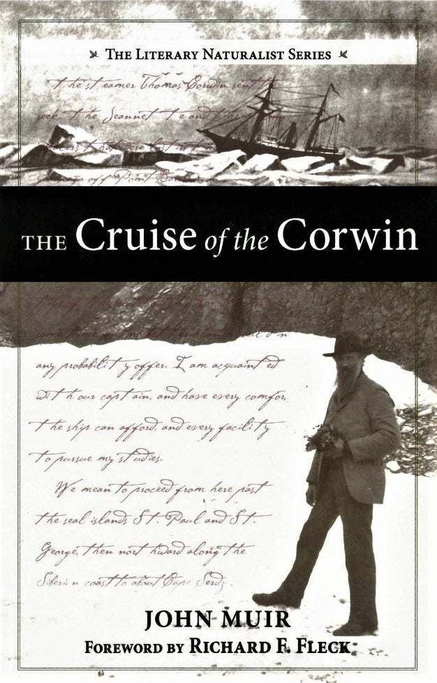 The Cruise of the Corwin by John Muir