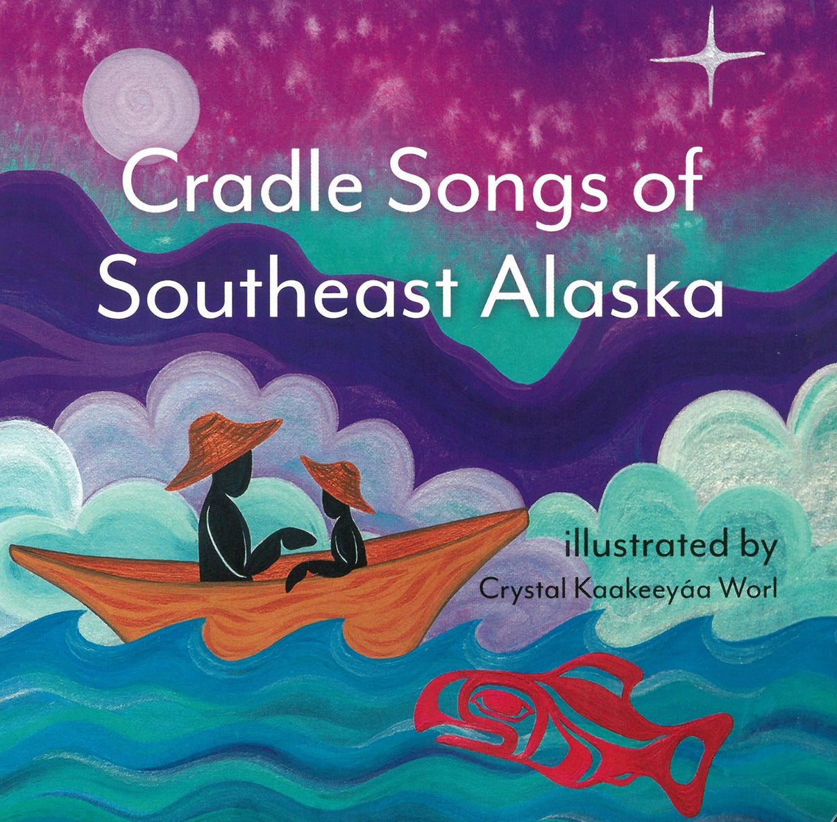 Cradle Songs of Southeast Alaska (Book) Anchorage Museum Store