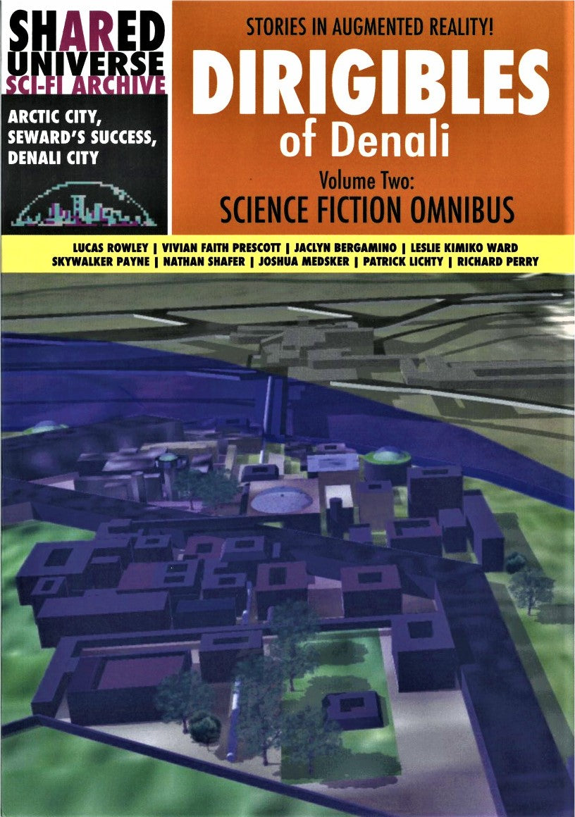 Dirigibles of Denali: Science Fiction Omnibus