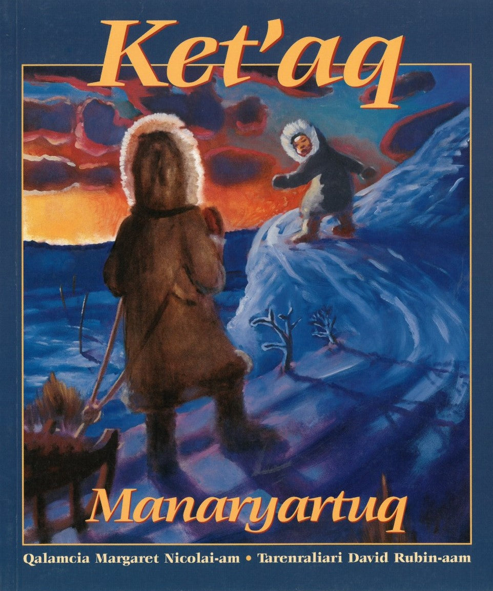 Ket'aq Manaryartuq by Margaret Nicolai
