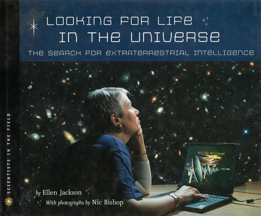 Looking for Life in the Universe by Ellen Jackson