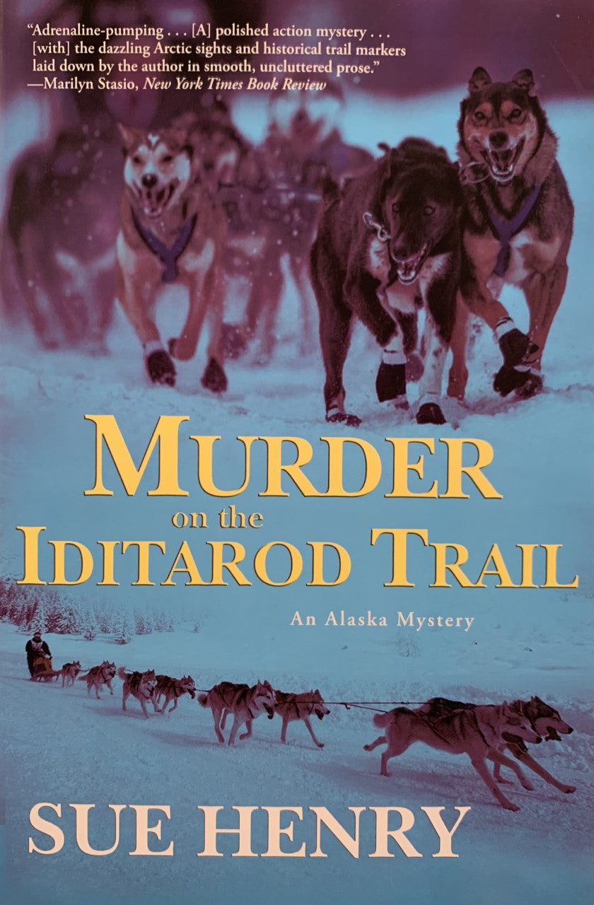Murder on the Iditarod Trail by Sue Henry