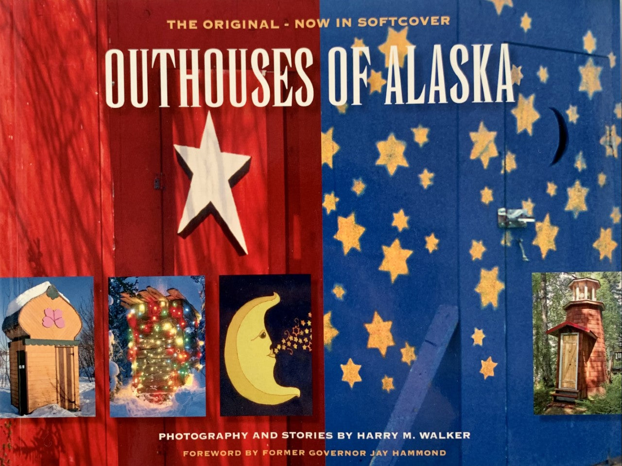Outhouses of Alaska by Harry M. Walker