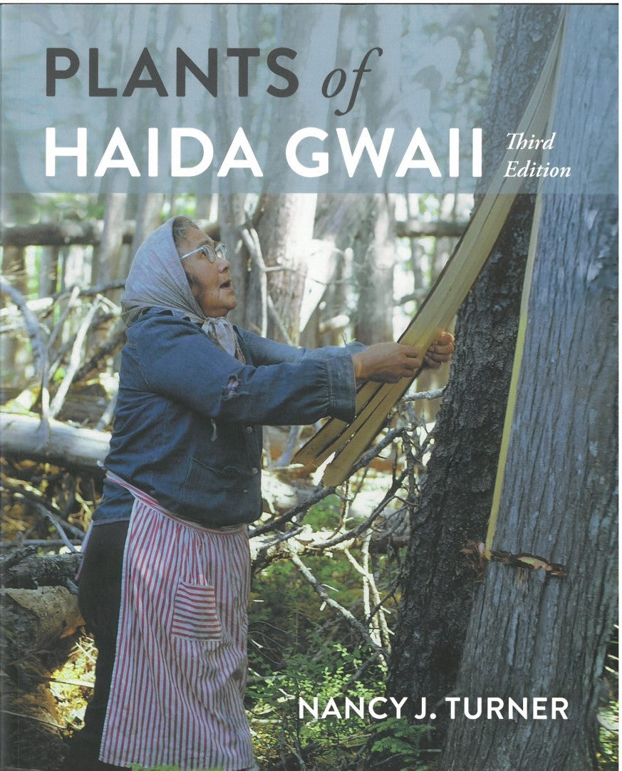 Plants of Haida Gwaii - 3rd Edition by Nancy J. Turner