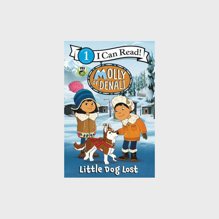 Molly of Denali: Little Dog Lost (I Can Read Level 1)